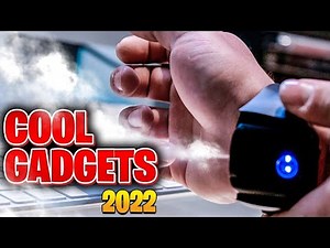 The 10 Coolest New Gadgets you must have in year 2022