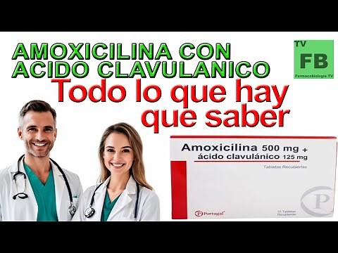 Amoxicillin with Clavulanic Acid: What It's Used For and Everything You Need to Know! Safe Medica...