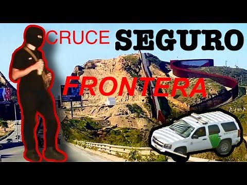 COMO ES CRUZAR SEGURO LA FRONTERA TIJUANA~ASÍ CRUZAN LA FRONTERA LOS COYOTES Y LA MIGRA LO SABE