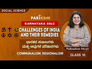 Challenges of India and their Remedies -01 | Communalism, Regionalism | Karnataka | Class 10 | SSLC
