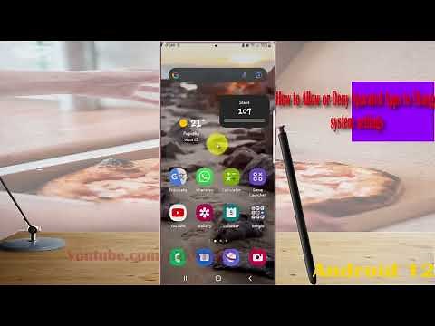 Samsung Galaxy S22 Ultra : How to Allow or Deny Separated Apps to Change system settings
