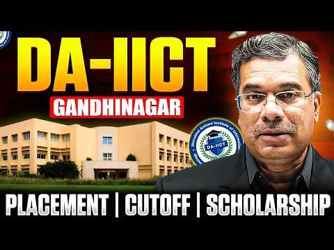 Is DA-IICT Better Than NITs? 🤔 Placements, Cutoff & Scholarships Explained