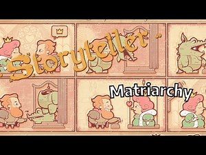 Storyteller ( All Stamps | Matriarchy | Game and Tutorial )