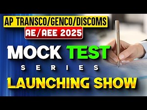 AP TRANSCO/GENCO/DISCOMS AE/AEE 2025 | Mock Test Series | Launching Show !!!