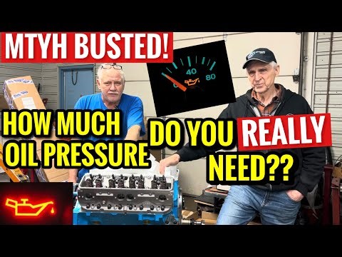 The TRUTH About OIL PRESSURE!! How Much Oil Pressure Do You REALLY Need??