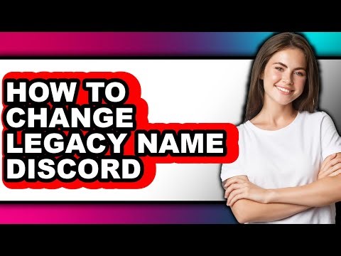 How to Change Legacy Name Discord (easy Method)