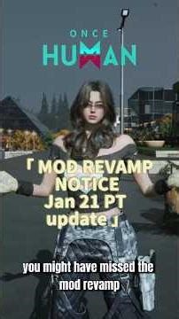 Once Human - Mod Revamp notice - Tech Mods update #oncehuman #shorts #oncehumanupdate