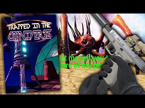A game with infinite realities (they all have alien bugs that spit goo)