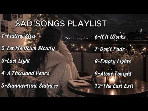 Emotional Heartbreak Songs Playlist | Best English Sad Love Songs That Will Make You Cry