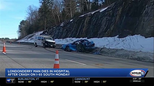 Londonderry man dies in hospital after crash on I-93 South