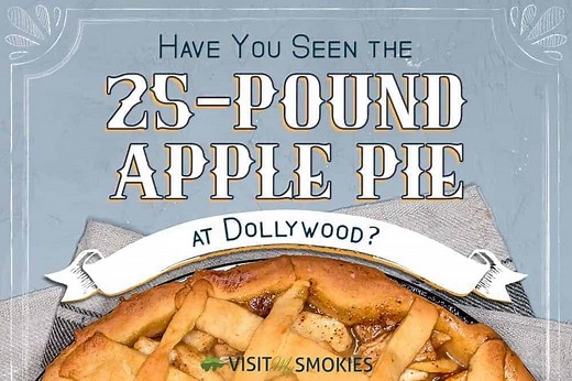 Have You Seen the 25-Pound Apple Pie at Dollywood?