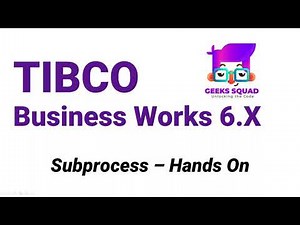 TIBCO BW6 Tutorial: Hands-On Guide to Subprocess