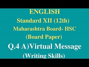 12th HSC English - (Board Paper) Q.4 A)Virtual Message(4 Marks) (Writing Skills)