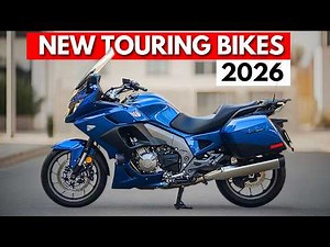 12 New Touring Motorcycles of 2026 That Redefine Long Distance Riding