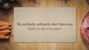 Is Wax Paper Edible? What Do You Think?