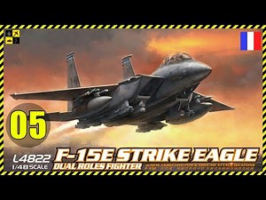 🔶 Montage Maquette Plastikdream: F-15E GWH - Partie 05 finale