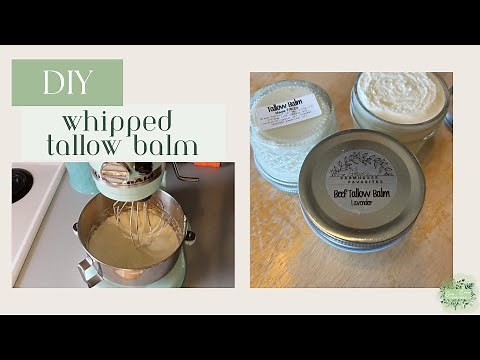 Whipped Tallow Balm: DIY