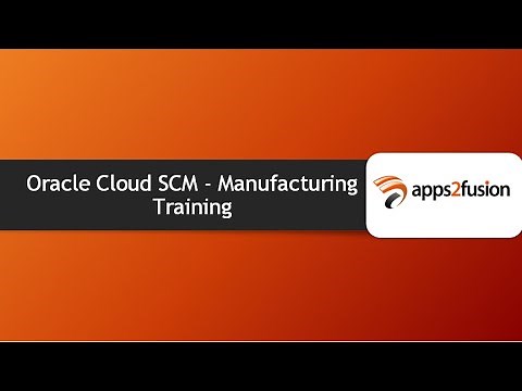 Oracle Cloud SCM - Manufacturing Training