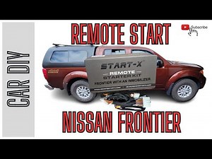 Start X - Remote Start Kit - 2017 Nissan Frontier Install