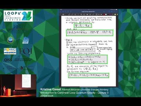 Kristina Giesel: Introduction to Canonical Loop Quantum Gravity - Lecture 3 - Loops'24 Summer School