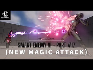 Smart Enemy AI | (Part 17: New Magic Spell) | Tutorial in Unreal Engine 5 (UE5)