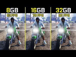 GTA 5 With 8GB RAM Vs. 16GB RAM Vs. 32GB RAM Gaming