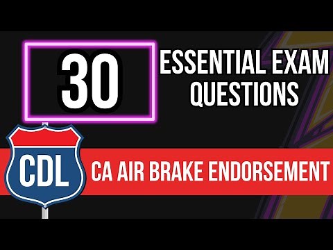 California CDL Air Brake Endorsement 2025 CA Practice Test with Questions & Answers