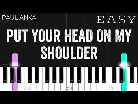 Paul Anka - Put Your Head On My Shoulder | EASY Piano Tutorial