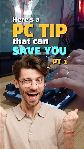 PC Tip that can Save You -- Pt.1