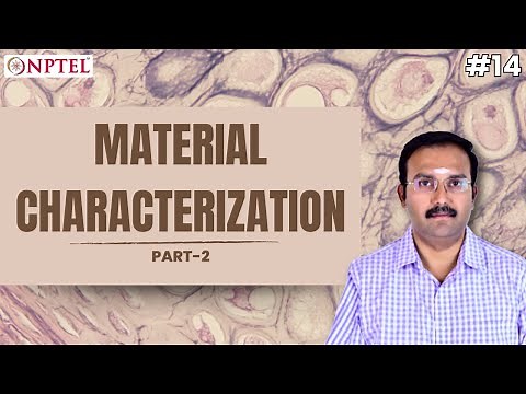 #14 Material Characterization | Part 2 | Introduction to Tissue Engineering