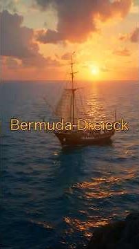 Was ist das Bermuda Dreieck? Kurz erklärt!