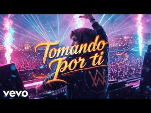 Alan Walker Type - Tomando por ti - 2014 (Exclusive Remix 2026)