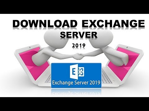 HOW TO DOWNLOAD EXCHANGE SERVER 2019