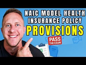 NAIC Model Health Insurance Policy Provisions Explained - Insurance Exam Prep