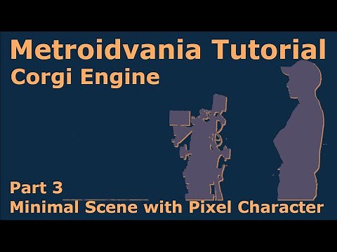 Metroidvania Tutorial for the Corgi Engine - Minimal Scene, Create Character with Spritesheets