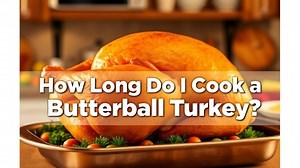 how long do i cook a butterball turkey? - Test Food Kitchen