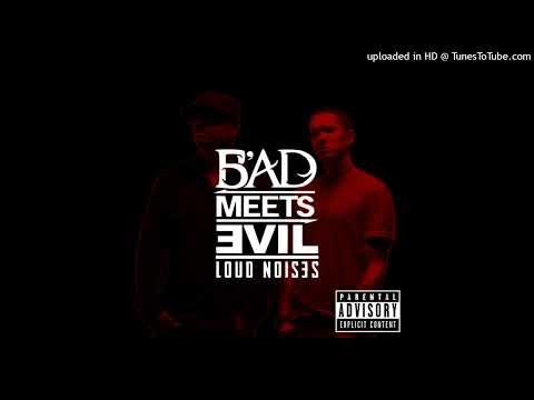 Loud Noises (Bad Meets Evil Edition)