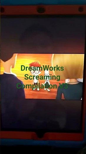DreamWorks Screaming Compilation