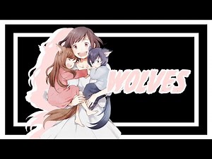 Wolf Children AMV - Wolves