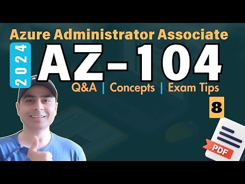 EP8: Master the AZ-104 Exam! Sample Questions, Key Concepts, & Expert Tip | 2025