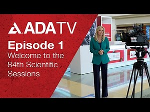 ADA TV Episode 1: Welcome to the 84th Scientific Sessions