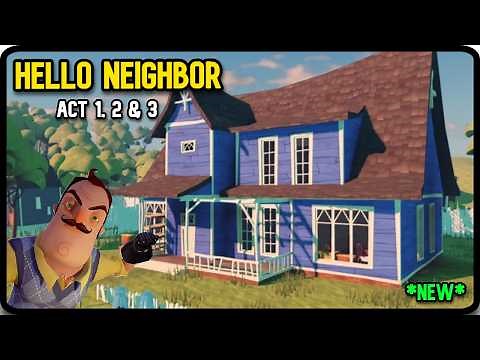 Roblox HELLO NEIGHBOR [All 3 Acts] Updated Walkthrough