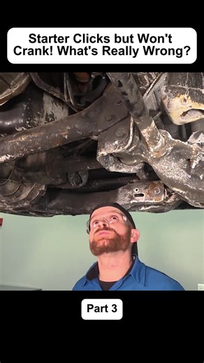 Starter Clicks But Won’t Crank: Troubleshooting Guide Part 3