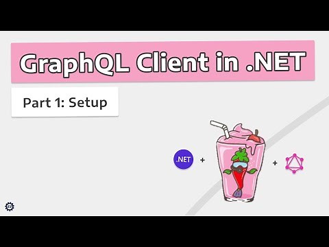 Project Setup - GRAPHQL CLIENT IN .NET w/ STRAWBERRY SHAKE #1