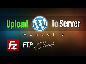 Upload Wordpress on a Server with FTP Filezilla manually SMK Grafix