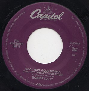 Bonnie Raitt - Good Man, Good Woman / Nick Of Time