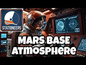 Mastering Base atmosphere on Mars in Sationeers E12