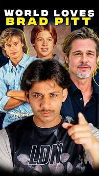World Loves Brad Pitt