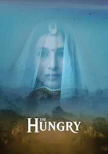 The Hungry streaming: where to watch movie online?