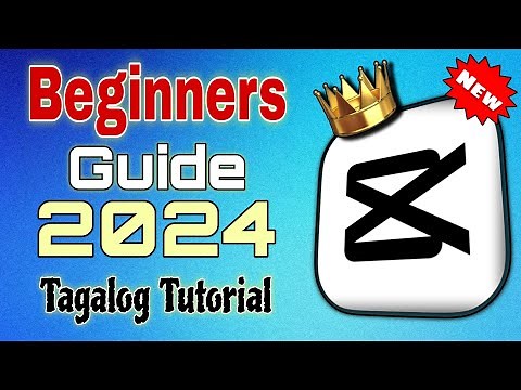 CAPCUT BEGINNERS GUIDE | TAGALOG TUTORIAL